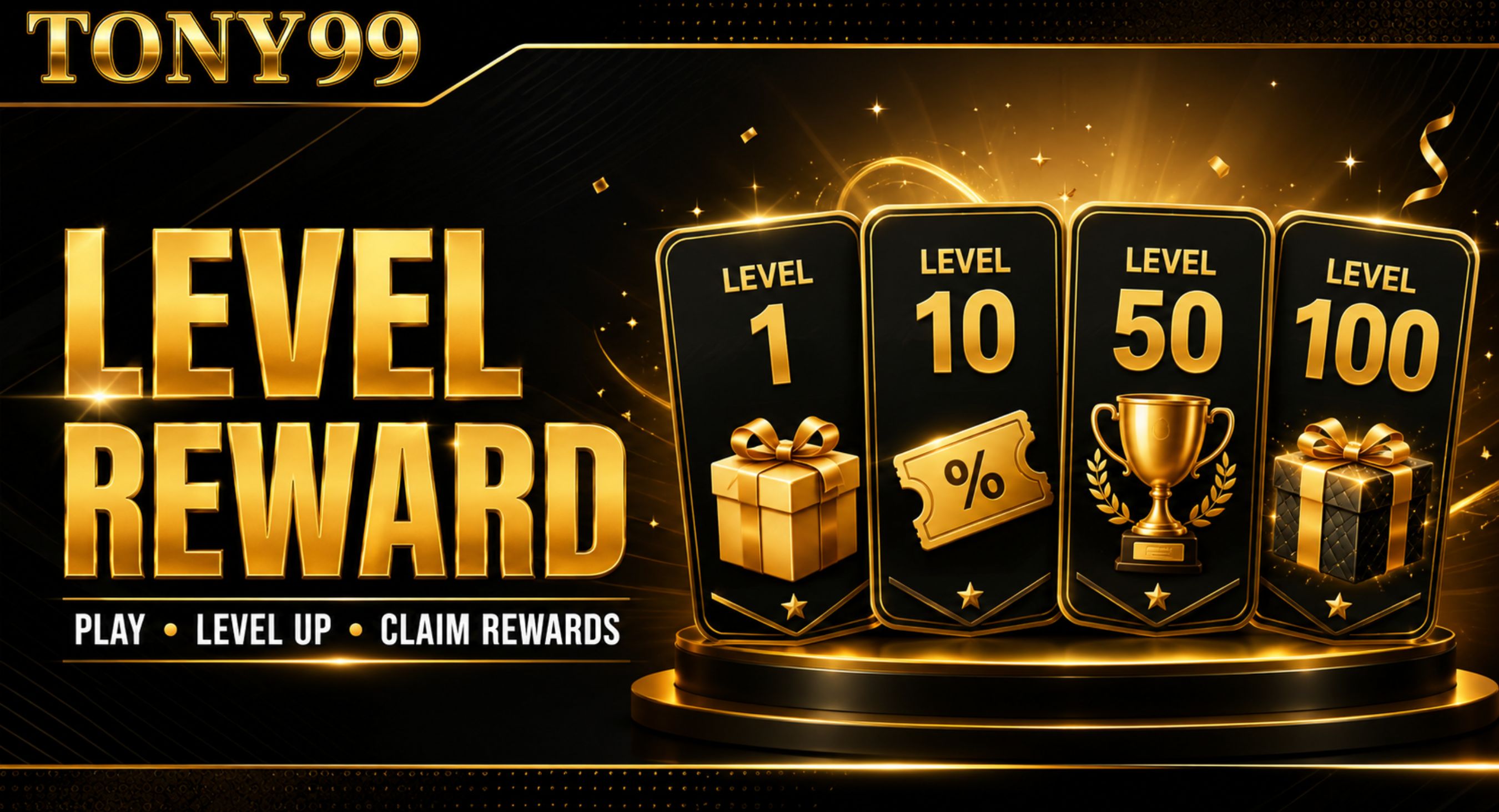 TONY99 level reward program bonus and prizes